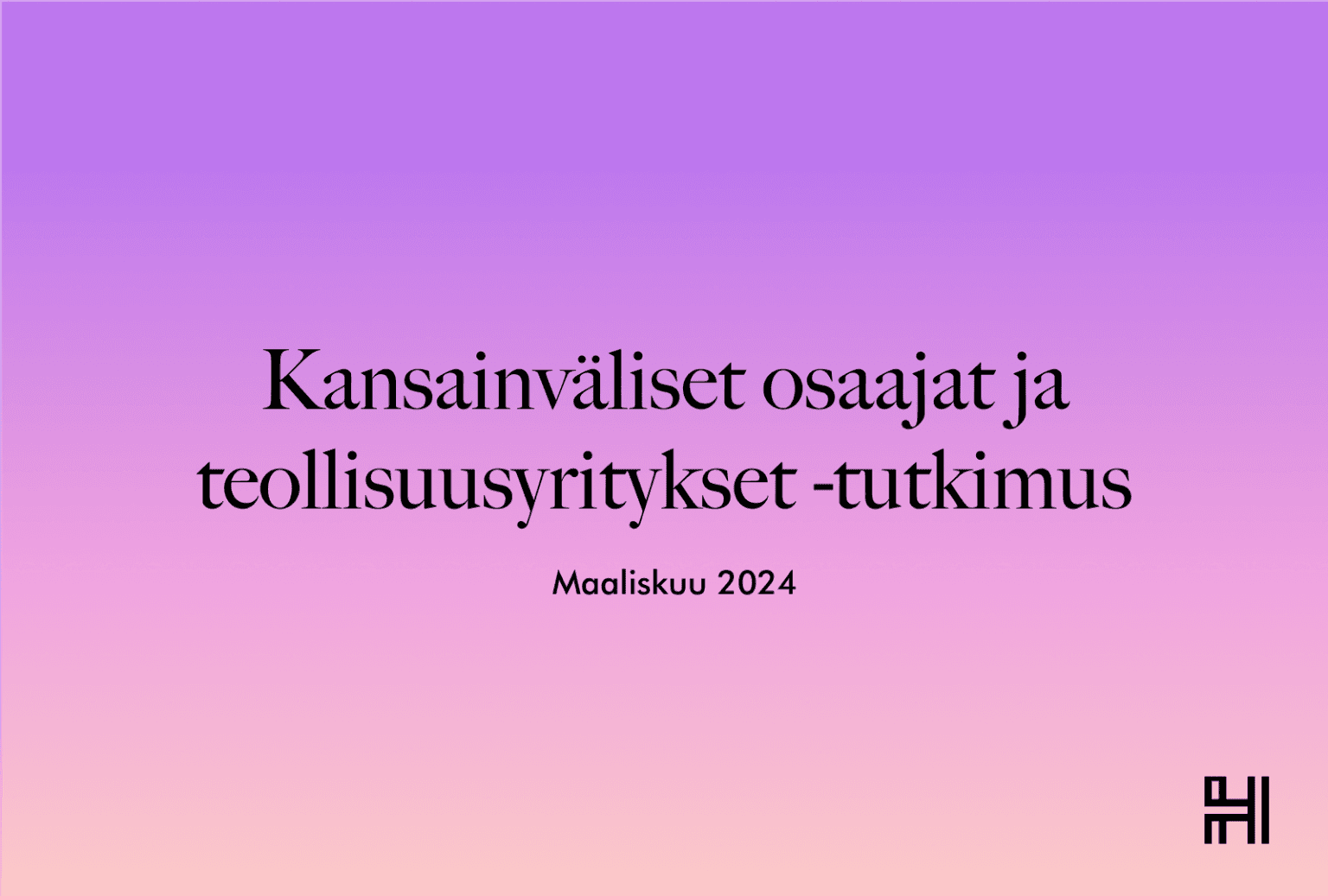 Kansainväliset osaajat ja teollisuusyritykset -tutkimus