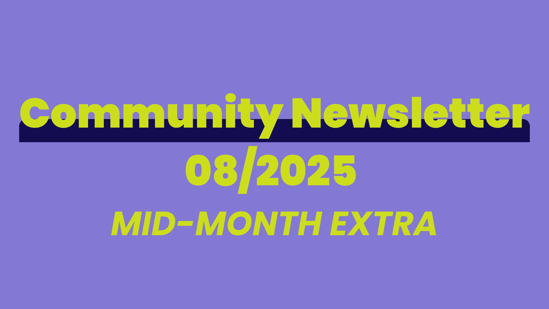 Herizon Community Newsletter 8/2025 - Mid-month extra