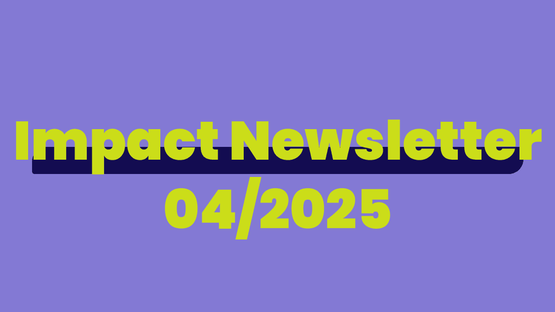 Herizon Impact Newsletter 04/2025
